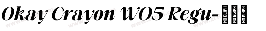 Okay Crayon W05 Regu字体转换